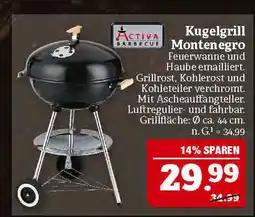 Marktkauf Activa barbecue kugelgrill montenegro Angebot