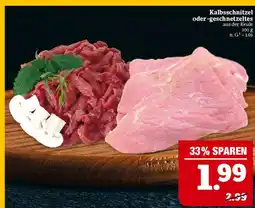 Marktkauf Kalbsschnitzel oder -geschnetzeltes Angebot
