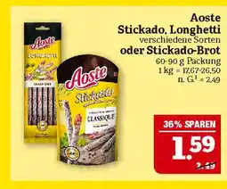 Marktkauf Aoste stickado, longhetti oder stickado-brot Angebot