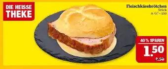 Marktkauf Die heiße theke fleischkäsebrötchen Angebot