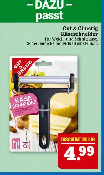 Marktkauf Gut & günstig käseschneider Angebot