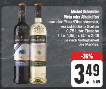 Edeka Michel schneider wein Angebot