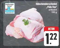 Edeka Hähnchenoberschenkel pollo fino Angebot