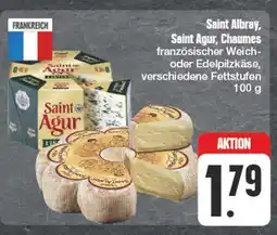 Edeka Saint albray, saint agur, chaumes saint albray oder saint agur oder chaumes Angebot