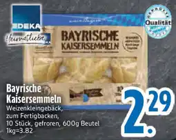 Edeka Bayrische Kaisersemmeln Angebot