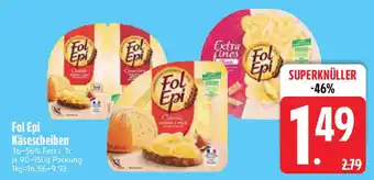 Edeka Fol Epi Käsescheiben Angebot