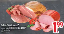 Edeka Puten-Paprikabrust gegart oder Frühstücksspeck Angebot
