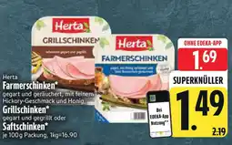 Edeka Herta Farmerschinken, Grillschinken oder Saftschinken Angebot
