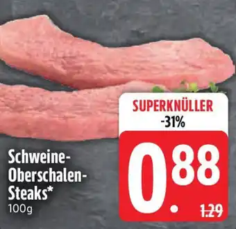 Edeka Schweine- Oberschalen- Steaks Angebot