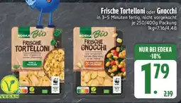 Edeka Frische Tortelloni oder Gnocchi Angebot
