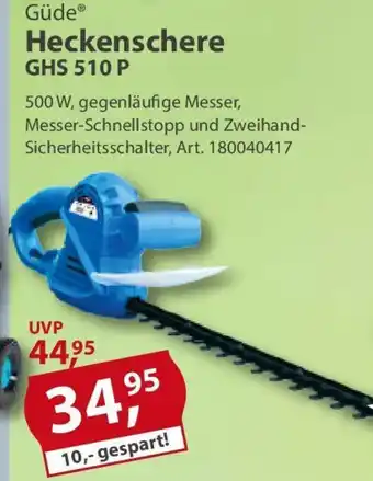 Sonderpreis Baumarkt Güde Heckenschere GHS 510 P Angebot