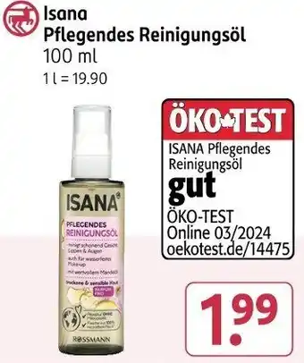 Rossmann Isana Pflegendes Reinigungsöl Angebot