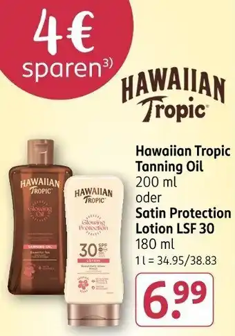 Rossmann Hawaiian Tropic Tanning Oil oder Satin Protection Lotion LSF 30 Angebot