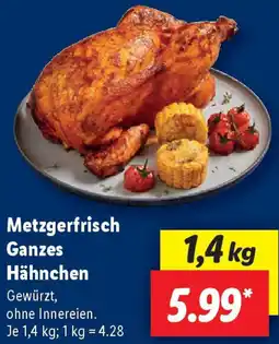 Lidl Metzgerfrisch Ganzes Hähnchen Angebot