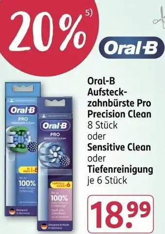 Rossmann Oral-B Aufsteckzahnbürste Pro Precision Clean oder Sensitive Clean oder Tiefenreinigung Angebot
