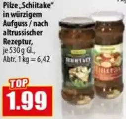 Mix Markt Pilze ,,Schiitake" Angebot