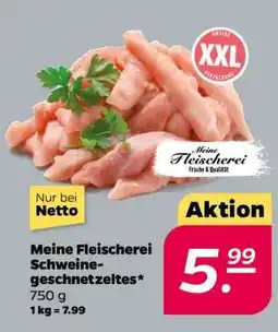NETTO Meine Fleischerei Schweinegeschnetzeltes Angebot