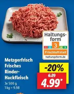 Lidl Metzgerfrisch Frisches Rinder- Hackfleisch Angebot