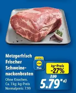 Lidl Metzgerfrisch Frischer Schweinenackenbraten Angebot