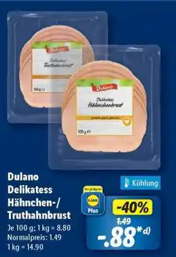 Lidl Dulano Delikatess Hähnchen-/Truthahnbrust Angebot
