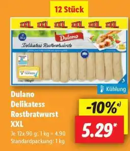 Lidl Dulano Delikatess Rostbratwurst XXL Angebot