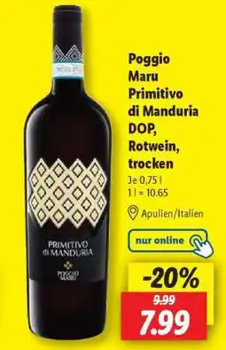Lidl Poggio Maru Primitivo di Manduria DOP, Rotwein, trocken Angebot