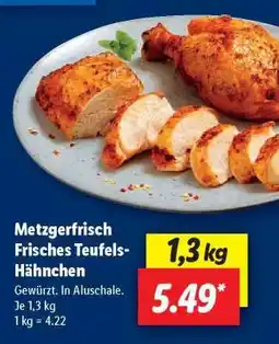 Lidl Metzgerfrisch Frisches Teufels- Hähnchen Angebot