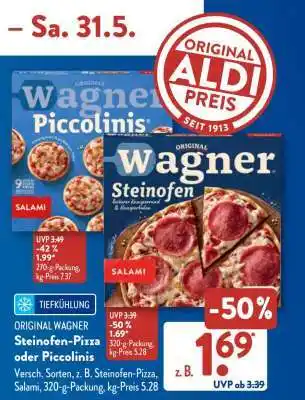 Aldi Süd ORIGINAL WAGNER Steinofen-Pizza oder Piccolinis Angebot