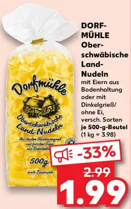 Kaufland DORFMÜHLE Oberschwäbische Land Nudeln Angebot