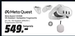 MediaMarkt Meta quest meta quest 3 512gb vr-headset + kompakte tragetasche Angebot