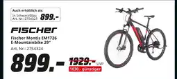 MediaMarkt Fischer montis em1726 e-mountainbike 29 Angebot
