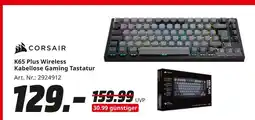 MediaMarkt Corsair k65 plus wireless kabellose gaming tastatur Angebot