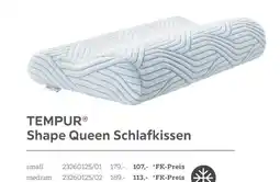 XXXLutz Tempur shape queen schlafkissen Angebot