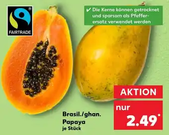 Kaufland Fairtrade brasil./ghan. papaya Angebot