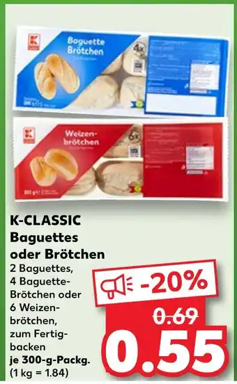 Kaufland K-classic baguettes oder brötchen Angebot