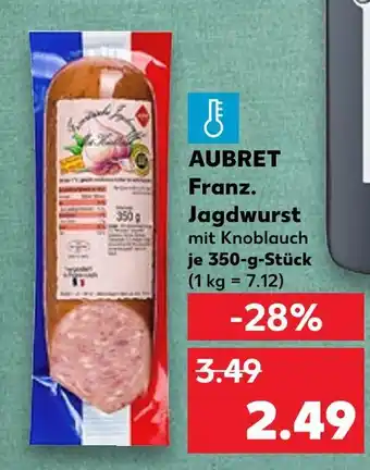 Kaufland Aubret franz. jagdwurst Angebot