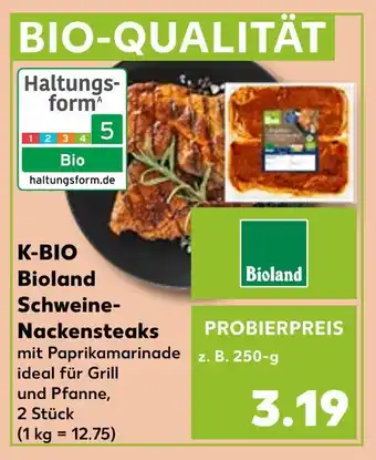 Kaufland Bioland schweine-nackensteaks Angebot