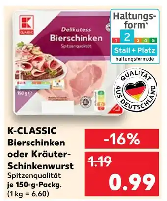 Kaufland K-classic bierschinken oder kräuter-schinkenwurst Angebot
