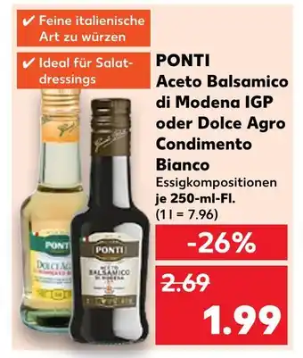 Kaufland Ponti aceto balsamico di modena igp oder dolce agro condimento bianco Angebot