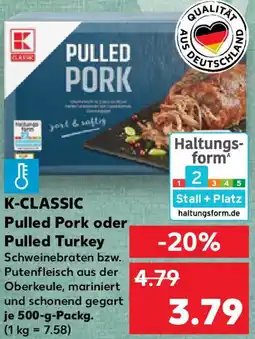 Kaufland K-CLASSIC Pulled Pork oder Pulled Turkey Angebot