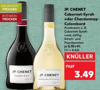 Kaufland JP. CHENET Cabernet-Syrah oder Chardonnay Colombard Angebot