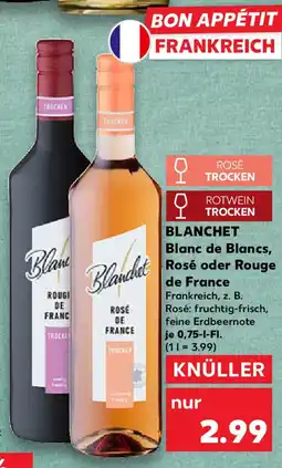 Kaufland BLANCHET Blanc de Blancs, Rosé oder Rouge de France Angebot