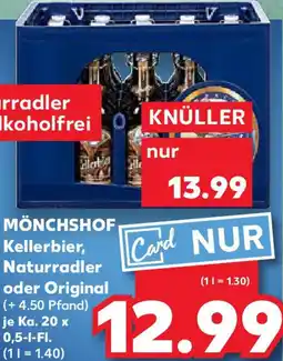 Kaufland MÖNCHSHOF Kellerbier, Naturradler oder Original Angebot