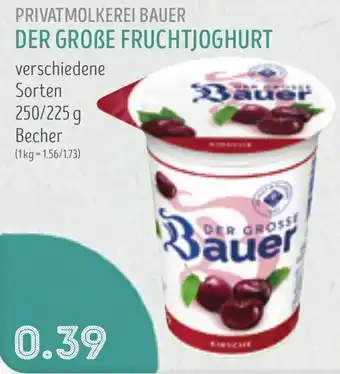 Edeka Struve Privatmolkerei bauer der grobe fruchtjoghurt Angebot