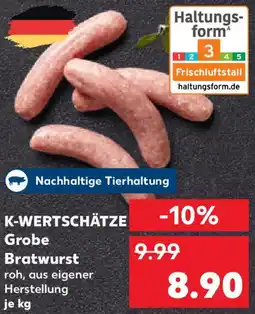 Kaufland K-WERTSCHÄTZE Grobe Bratwurst Angebot