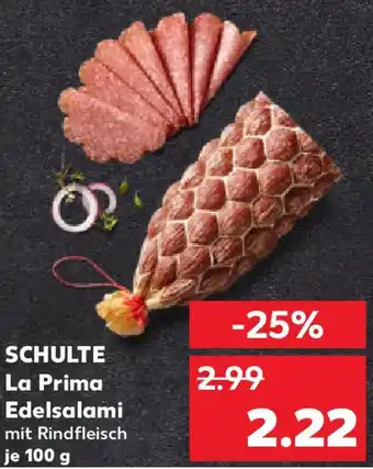 Kaufland SCHULTE La Prima Edelsalami Angebot