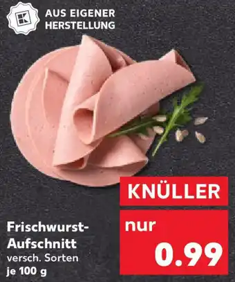 Kaufland Frischwurst Aufschnitt Angebot