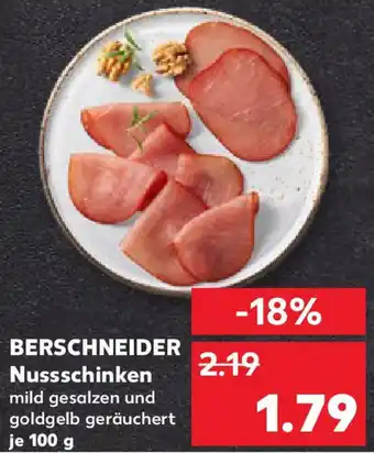 Kaufland BERSCHNEIDER Nussschinken Angebot