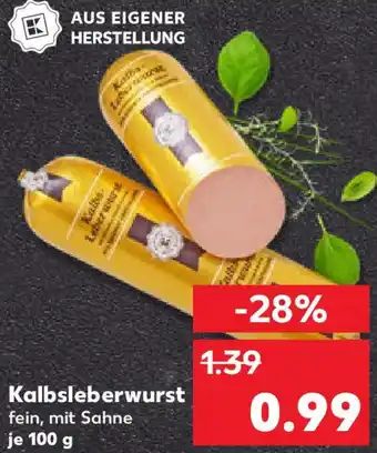 Kaufland Kalbsleberwurst Angebot