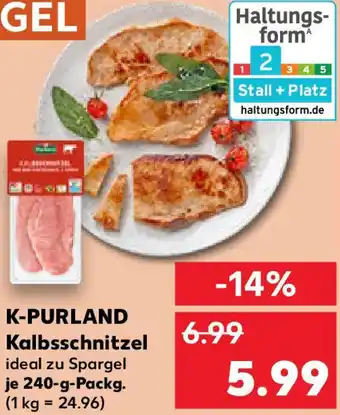 Kaufland K-PURLAND Kalbsschnitzel Angebot